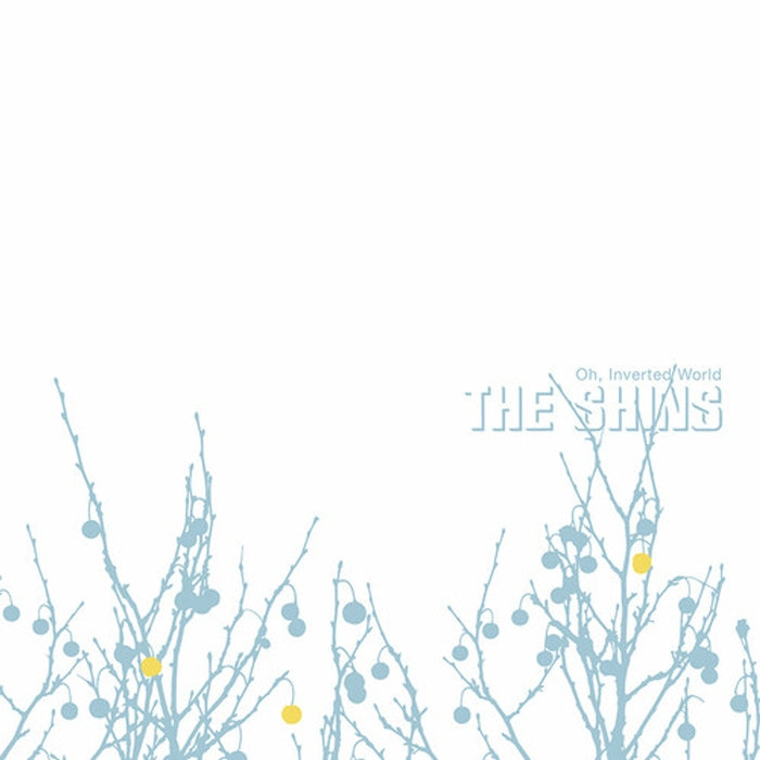 The Shins – Oh, Inverted World (20th Anniversary Edition)