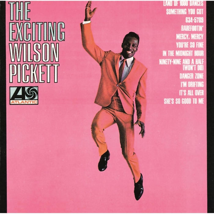 The Exciting Wilson Pickett – Wilson Pickett