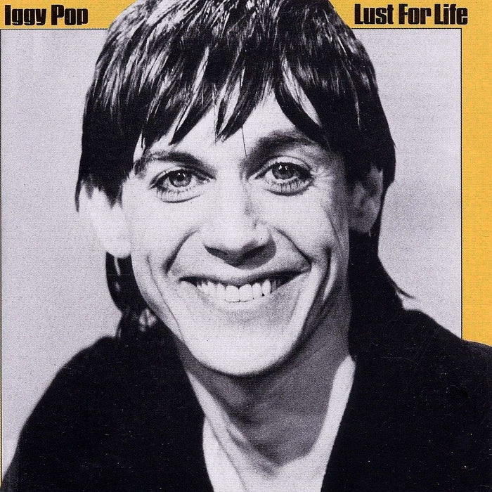 Lust For Life – Iggy Pop