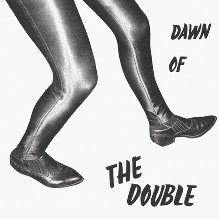 The Double – Dawn Of The Double
