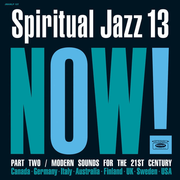 Various – Spiritual Jazz 13: Now! Part Two / Modern Sounds For The 21st Century (2xLP)