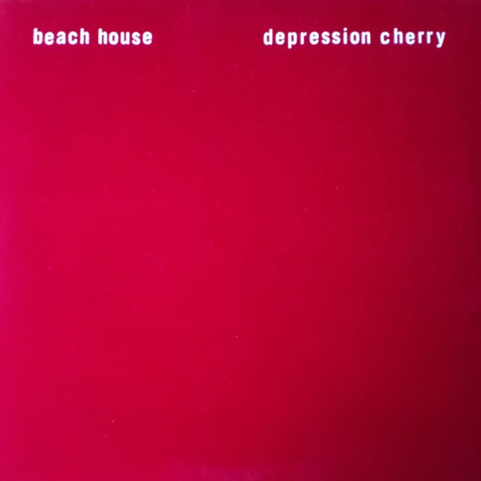 Depression Cherry – Beach House