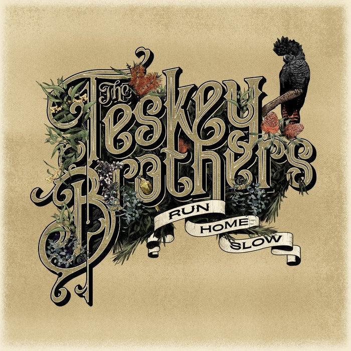 The Teskey Brothers – Run Home Slow