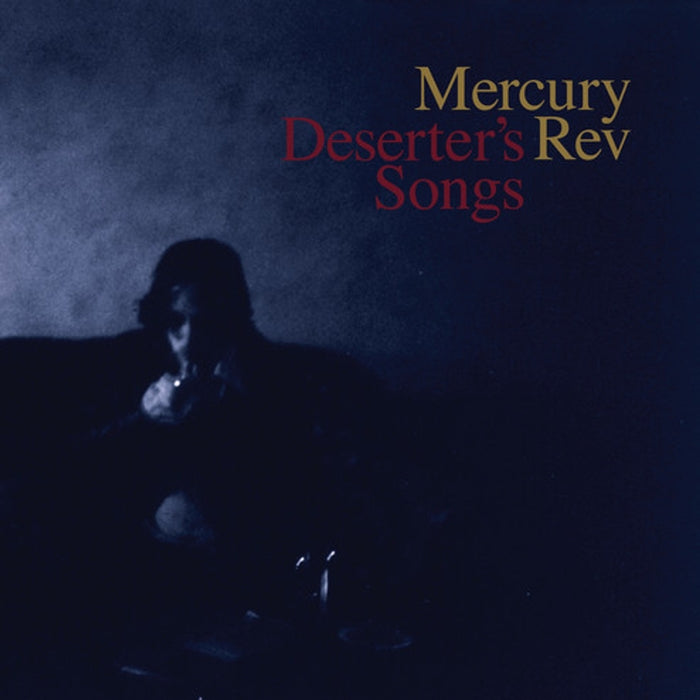 Mercury Rev – Deserter's Songs