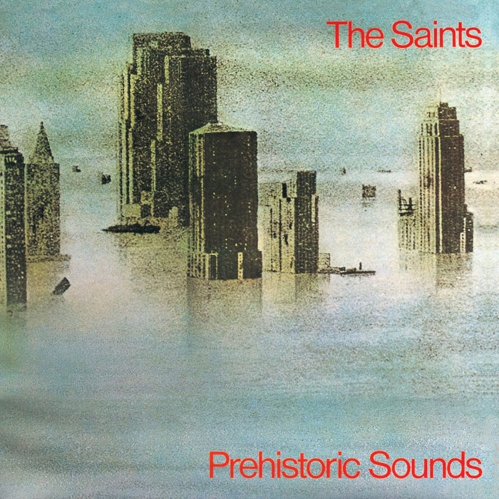 The Saints – Prehistoric Sounds