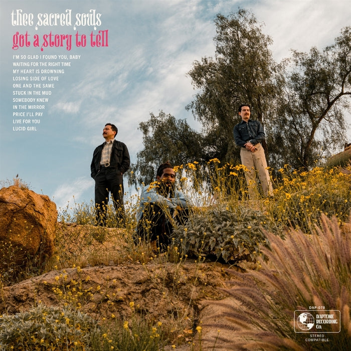 Thee Sacred Souls – Got A Story To Tell