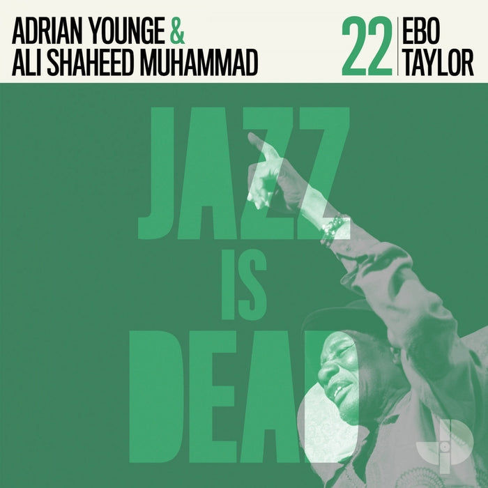 Ebo Taylor, Adrian Younge, Ali Shaheed Muhammad – Jazz Is Dead 22