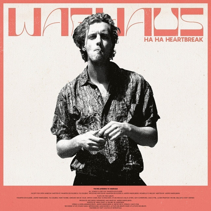 Warhaus – Ha Ha Heartbreak