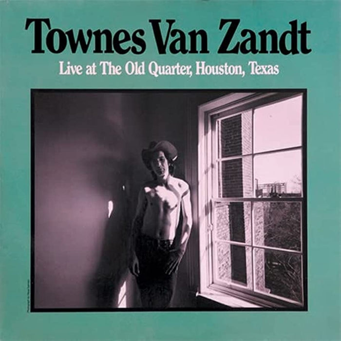 Townes Van Zandt – Live At The Old Quarter, Houston, Texas (2xLP)