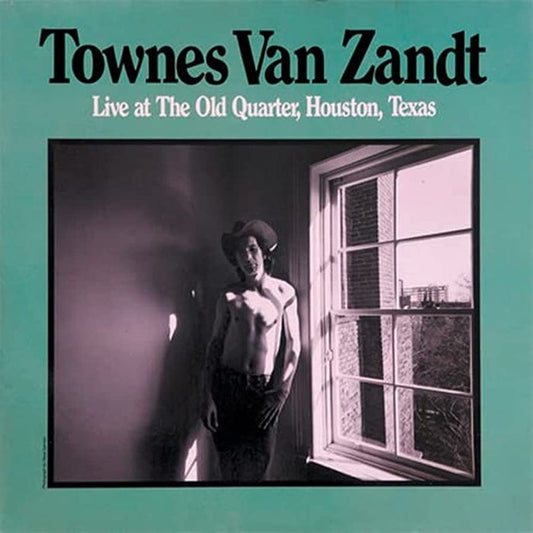 Townes Van Zandt – Live At The Old Quarter, Houston, Texas (2xLP)