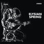 Elysian Spring – Elysian Spring