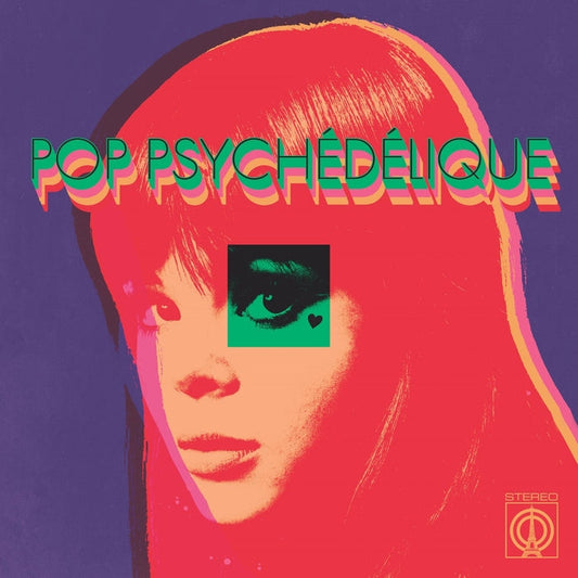 Various – Pop Psychédélique (The Best Of French Psychedelic Pop 1964-2019) (2xLP)