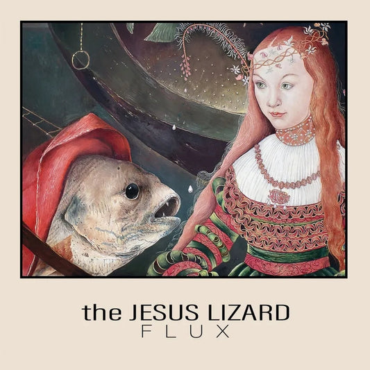 The Jesus Lizard – Flux (12" EP, RSD 2025)