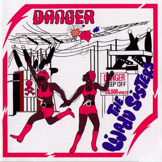 Lijadu Sisters – Danger
