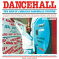 Various – Dancehall (The Rise Of Jamaican Dancehall Culture, 3xLP) (3xLP)
