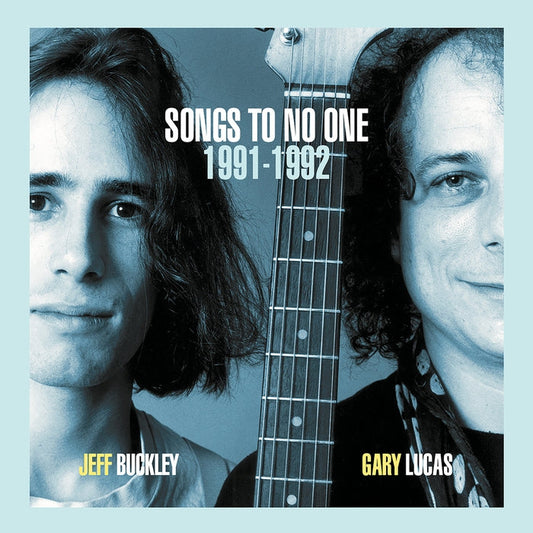 Jeff Buckley, Gary Lucas – Songs To No One 1991-1992