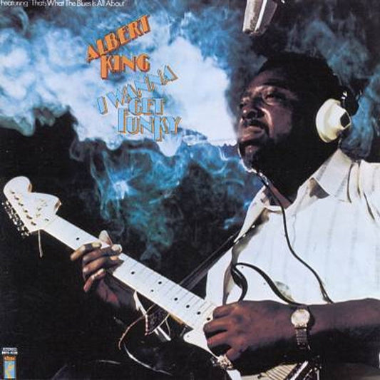 Albert King – I Wanna Get Funky