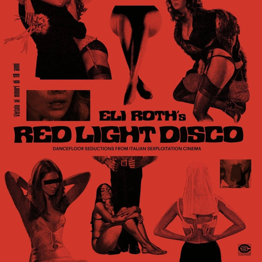 Various – Eli Roth's Red Light Disco - Dancefloor Seductions From Italian Sexploitation Cinema (1969-1981) (2xLP)