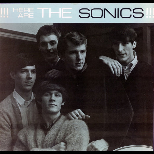The Sonics – Here Are The Sonics!!!