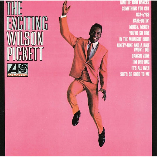 The Exciting Wilson Pickett – Wilson Pickett