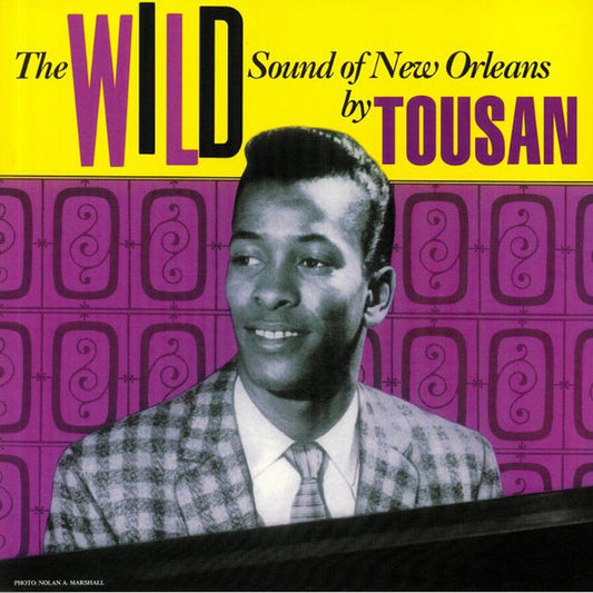 Tousan – The Wild Sound Of New Orleans By Tousan