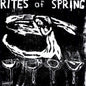 Rites Of Spring – Rites Of Spring