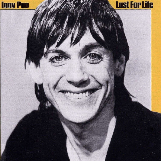 Lust For Life – Iggy Pop