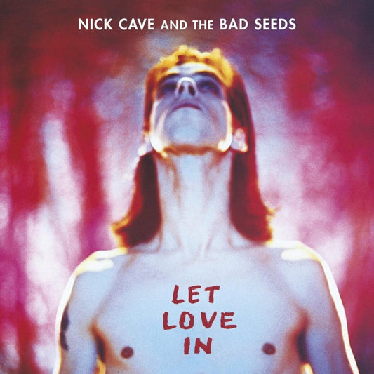 Let Love In – Nick Cave & The Bad Seeds
