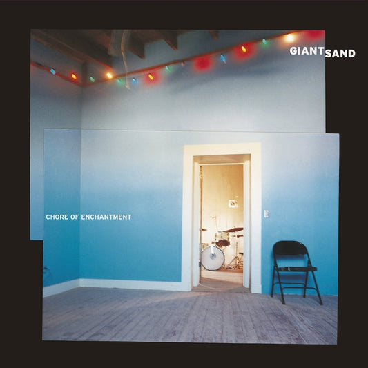 Giant Sand – Chore Of Enchantment (2xLP)