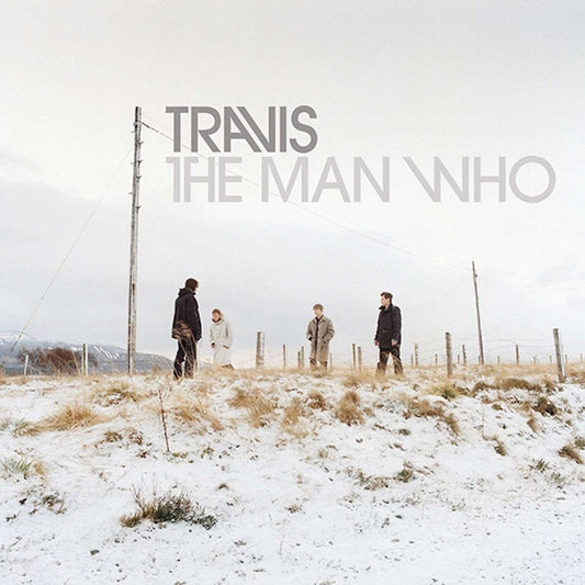 The Man Who – Travis