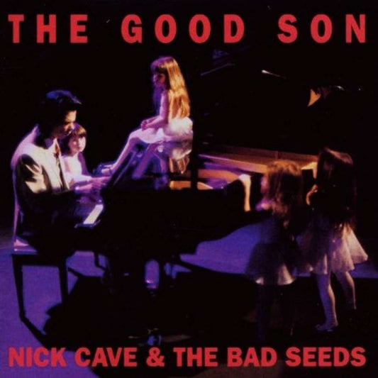 Nick Cave & The Bad Seeds – The Good Son