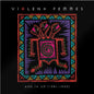Violent Femmes – Add It Up (1981-1993) (2xLP)