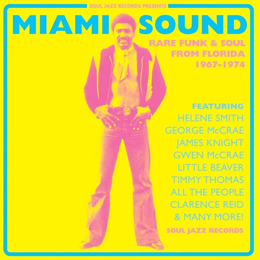 Various – Miami Sound (Rare Funk & Soul From Miami, Florida 1967-1974) (2xLP)