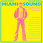 Various – Miami Sound (Rare Funk & Soul From Miami, Florida 1967-1974) (2xLP)