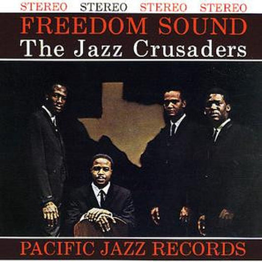 The Crusaders – Freedom Sound (Blue Note Tone Poet)