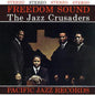 The Crusaders – Freedom Sound (Blue Note Tone Poet)