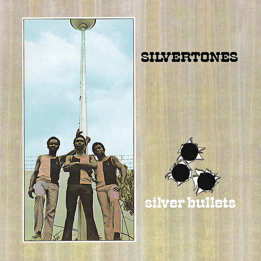 The Silvertones – Silver Bullets