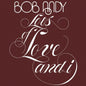 Bob Andy – Lots Of Love And I (Orange vinyl)