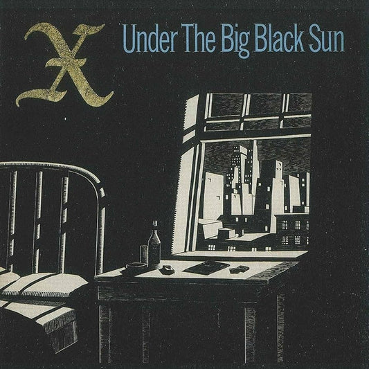 X – Under The Big Black Sun