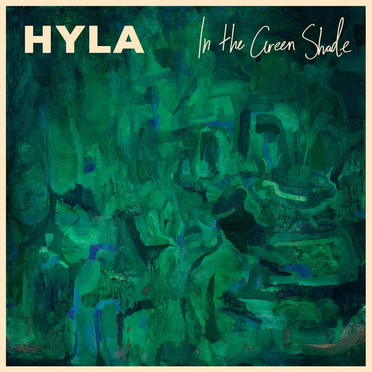 Hyla - In The Green Shade