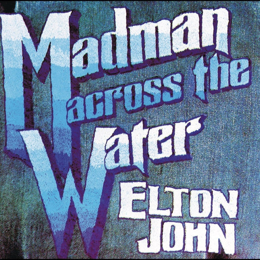 Elton John – Madman Across The Water