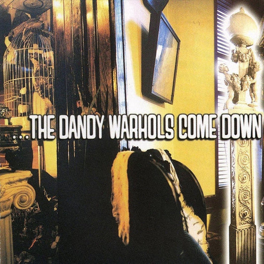 The Dandy Warhols – ...The Dandy Warhols Come Down (2xLP)