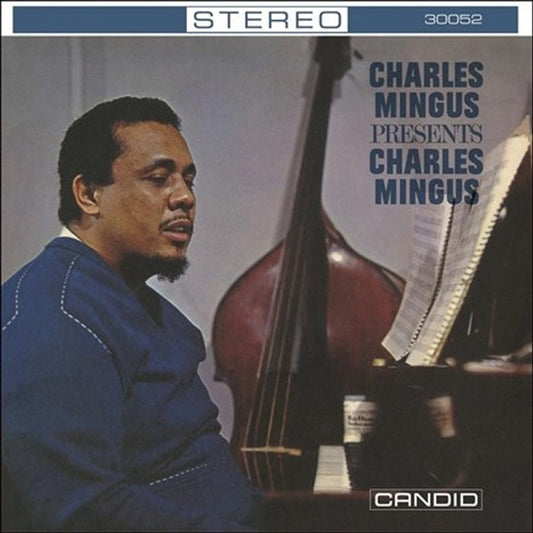 Charles Mingus – Charles Mingus Presents Charles Mingus