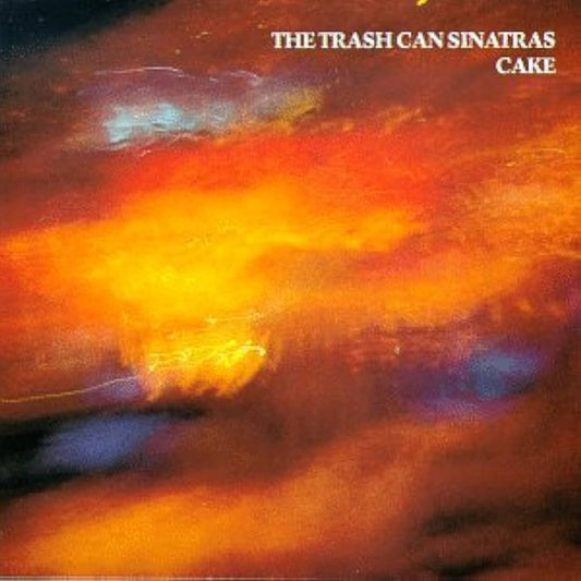 The Trash Can Sinatras – Cake