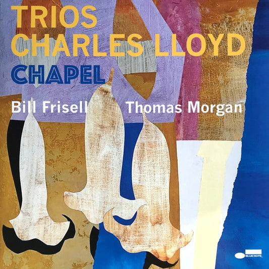 Charles Lloyd – Trios: Chapel (Blue Note)