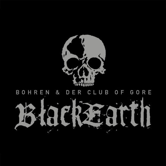 Bohren & Der Club Of Gore – Black Earth (2xLP)