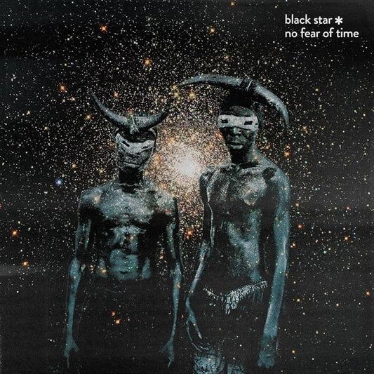 Black Star – No Fear Of Time