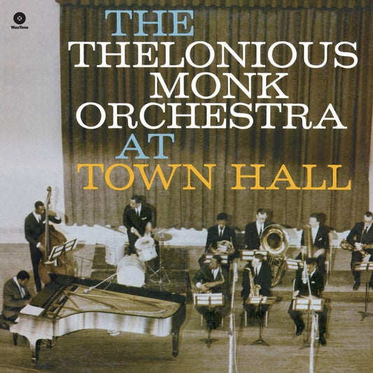 The Thelonious Monk Orchestra – At Town Hall (Mono)