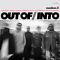 Out Of / Into – Motion I (Blue Note)