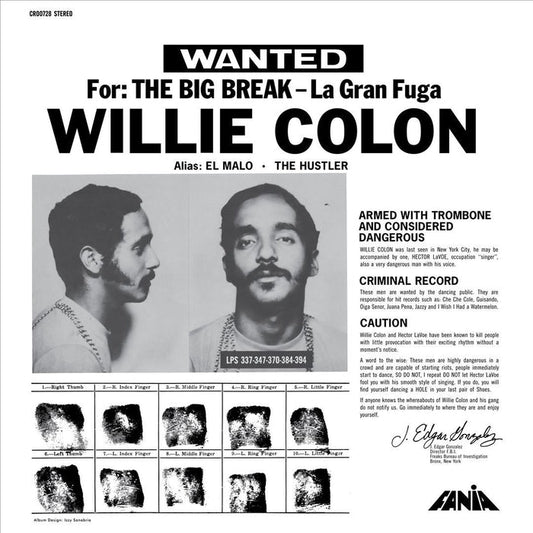 Willie Colón – Wanted By FBI / The Big Break - La Gran Fuga